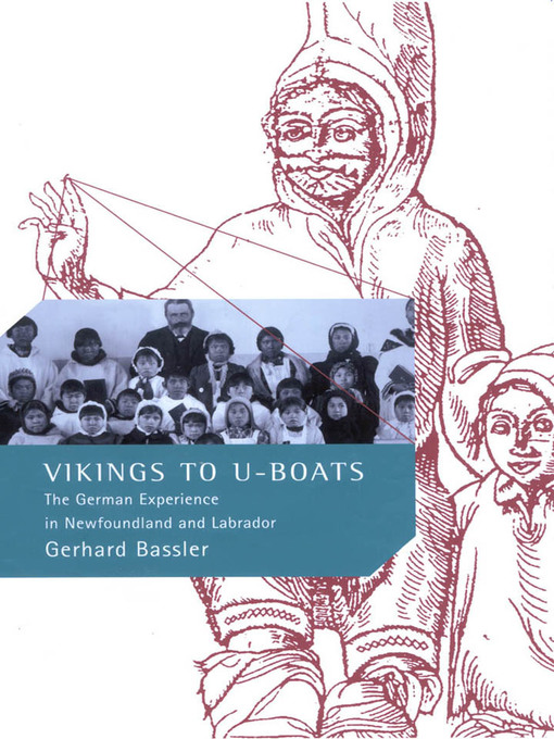 Title details for Vikings to U-Boats by Gerhard P. Bassler - Available